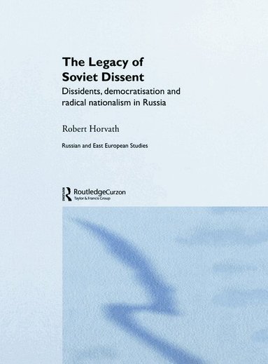 Robert Horvath - Legacy of Soviet Dissent, Häftad