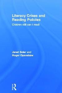 bokomslag Literacy Crises and Reading Policies