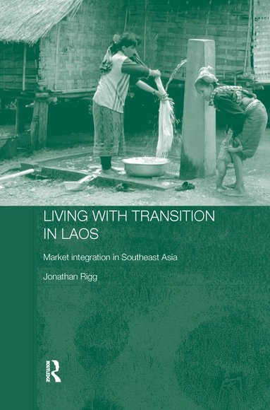Jonathan Rigg - Living with Transition in Laos, Häftad