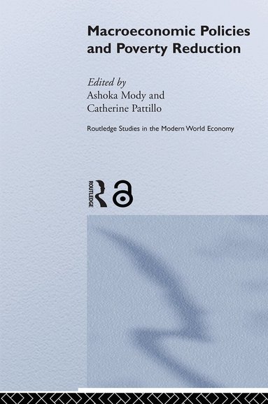 Ashoka Mody, Catherine Pattillo - Macroeconomic Policies and Poverty, Häftad
