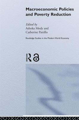 Ashoka Mody, Catherine Pattillo - Macroeconomic Policies and Poverty, Häftad