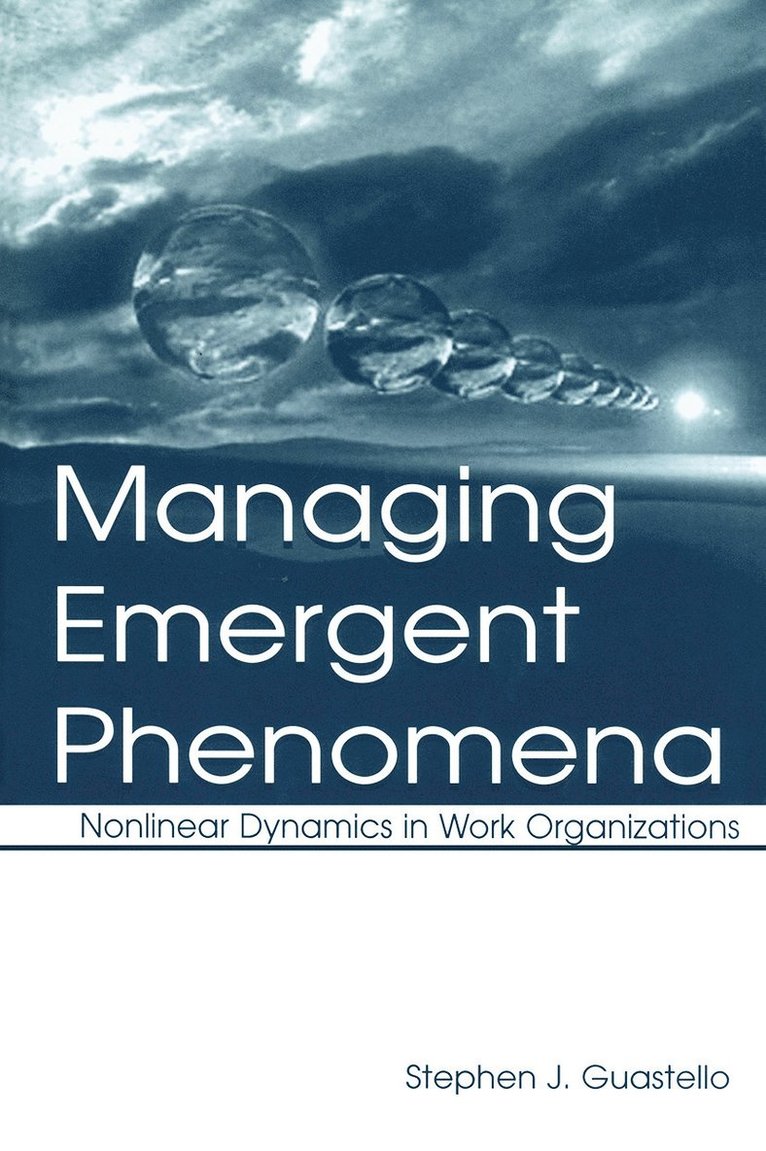 Managing Emergent Phenomena 1