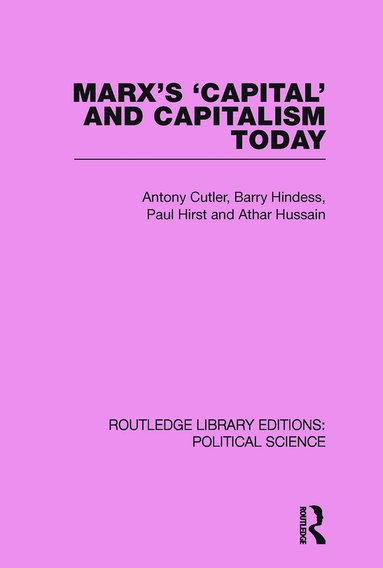 bokomslag Marx's Capital and Capitalism Today Routledge Library Editions: Political Science Volume 52