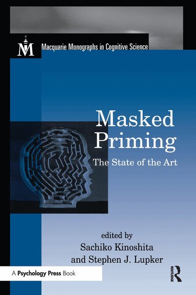 Sachiko Kinoshita, Stephen J. Lupker - Masked Priming, Häftad