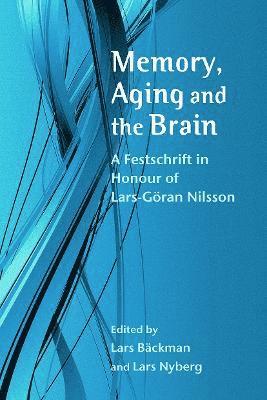 Memory, Aging and the Brain 1