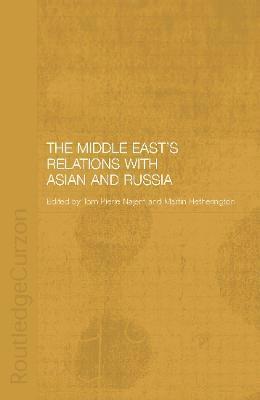 bokomslag The Middle East's Relations with Asia and Russia