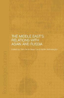 Middle East's Relations with Asia and Russia