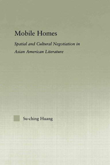 Su-Ching Huang - Mobile Homes, Häftad