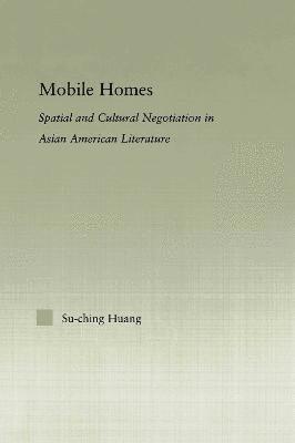 Su-Ching Huang - Mobile Homes, Häftad
