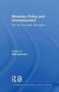 bokomslag Monetary Policy and Unemployment