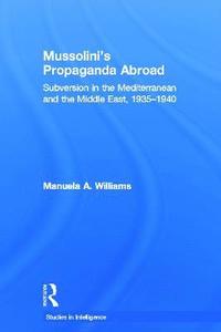 bokomslag Mussolini's Propaganda Abroad