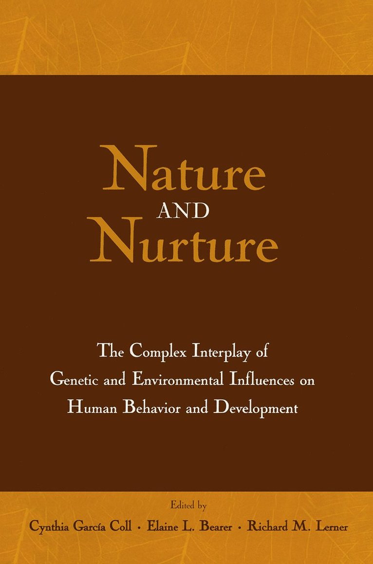 Cynthia Garcia Coll, Elaine L. Bearer, Richard M. Lerner - Nature and Nurture, Häftad