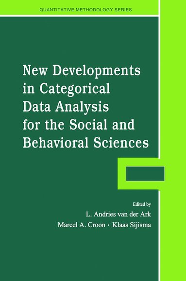 L. Andries van der Ark, Marcel A. Croon, Klaas Sijtsma - New Developments in Categorical Data Analysis for the Social and Behavioral Sciences, Häftad