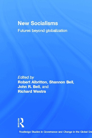 Robert Albritton, Shannon Bell, Richard Westra - New Socialisms, Häftad