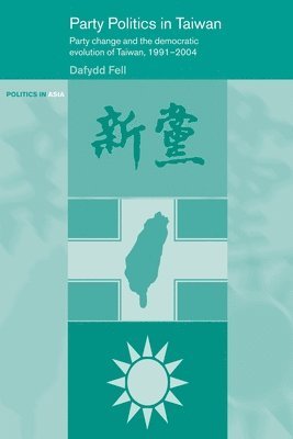 bokomslag Party Politics in Taiwan