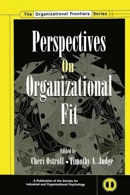 Cheri Ostroff, Timothy A. Judge, Timothy a. Judge - Perspectives on Organizational Fit, Häftad
