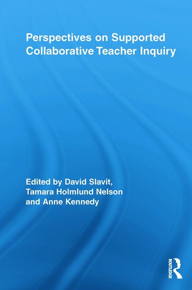 bokomslag Perspectives on Supported Collaborative Teacher Inquiry