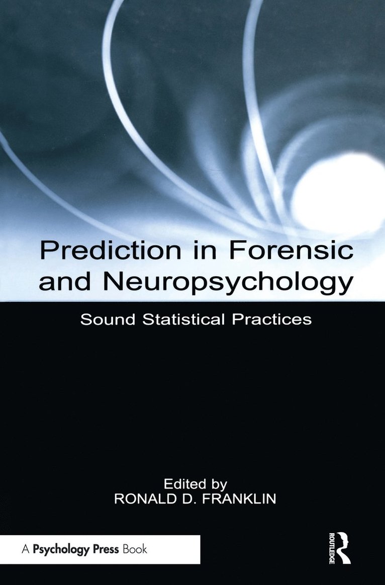 Ronald D. Franklin - Prediction in Forensic and Neuropsychology, Häftad