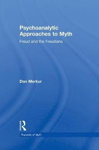 bokomslag Psychoanalytic Approaches to Myth