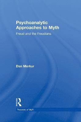 Psychoanalytic Approaches to Myth 1