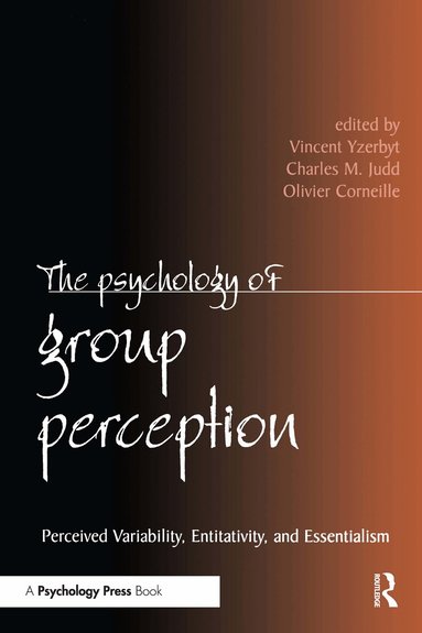 Vincent Yzerbyt, Charles M. Judd, Olivier Corneille - Psychology of Group Perception, Häftad