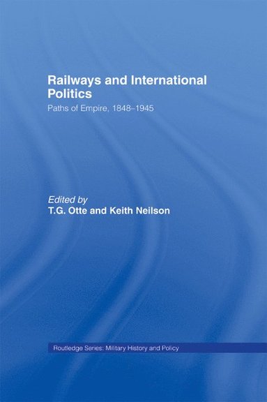 bokomslag Railways and International Politics