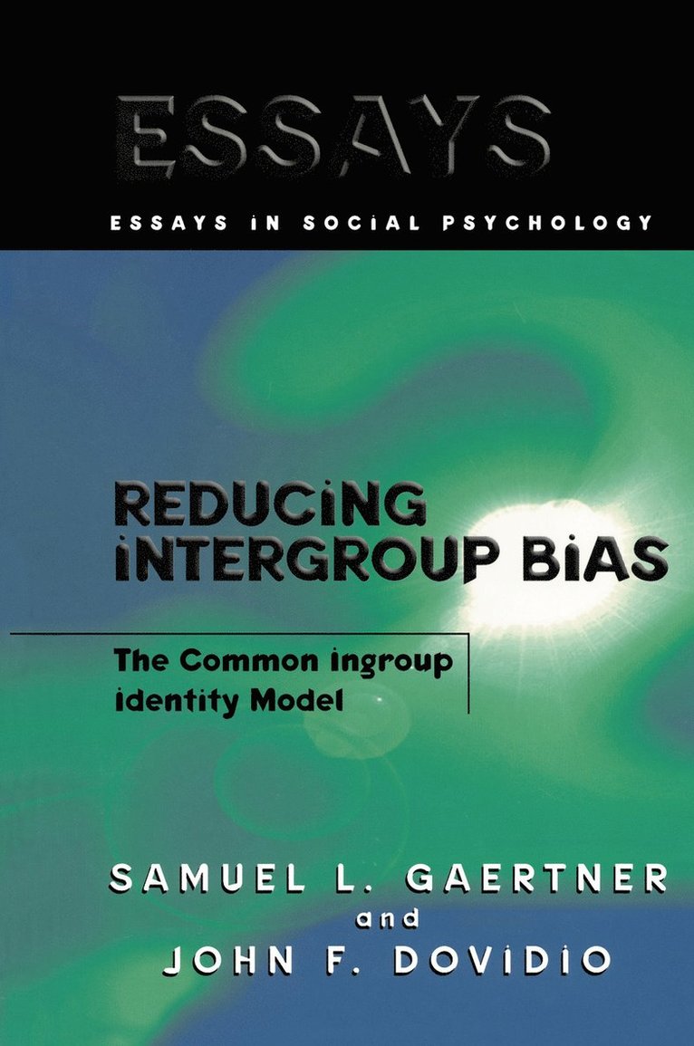 Samuel L. Gaertner, John F. Dovidio - Reducing Intergroup Bias, Häftad