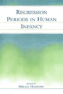 bokomslag Regression Periods in Human infancy