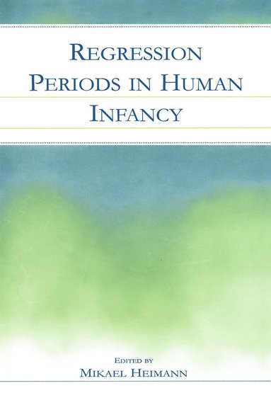 bokomslag Regression Periods in Human infancy