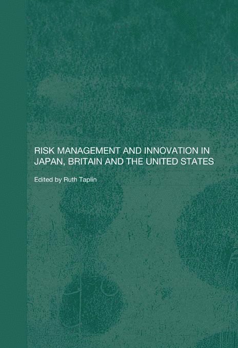 Ruth Taplin, UK) Taplin, Ruth (Centre for Japanese and East Asian Studies, London - Risk Management and Innovation in Japan, Britain and the USA, Häftad