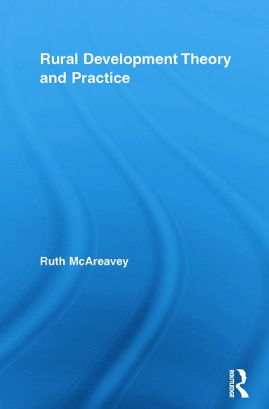 bokomslag Rural Development Theory and Practice