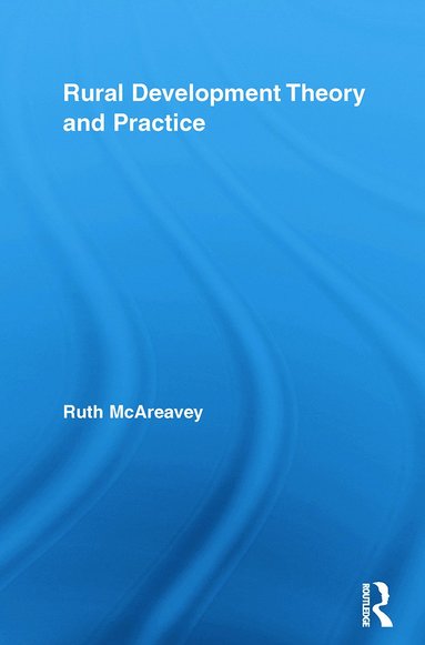 bokomslag Rural Development Theory and Practice