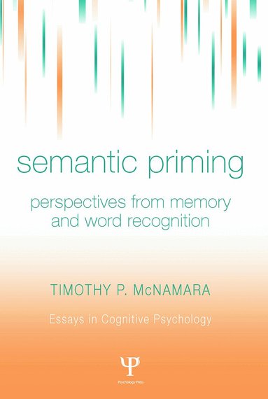 Timothy P. McNamara - Semantic Priming, Häftad