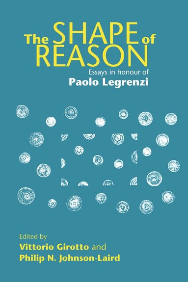 Vittorio Girotto, Philip N. Johnson-Laird - Shape of Reason, Häftad