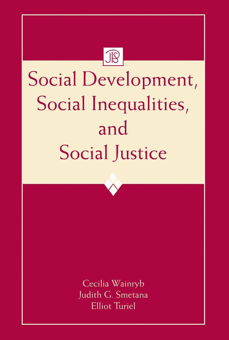 Cecilia Wainryb, Judith G. Smetana, Elliot Turiel - Social Development, Social Inequalities, and Social Justice, Häftad