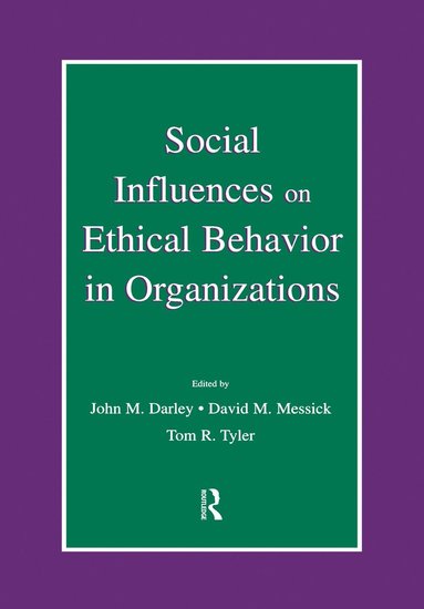 bokomslag Social Influences on Ethical Behavior in Organizations