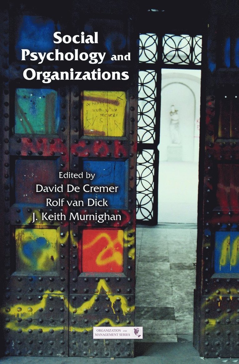 Social Psychology and Organizations 1