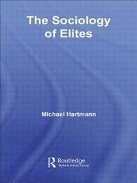 bokomslag The Sociology of Elites