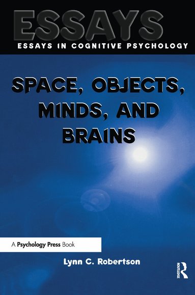 Lynn C. Robertson - Space, Objects, Minds and Brains, Häftad