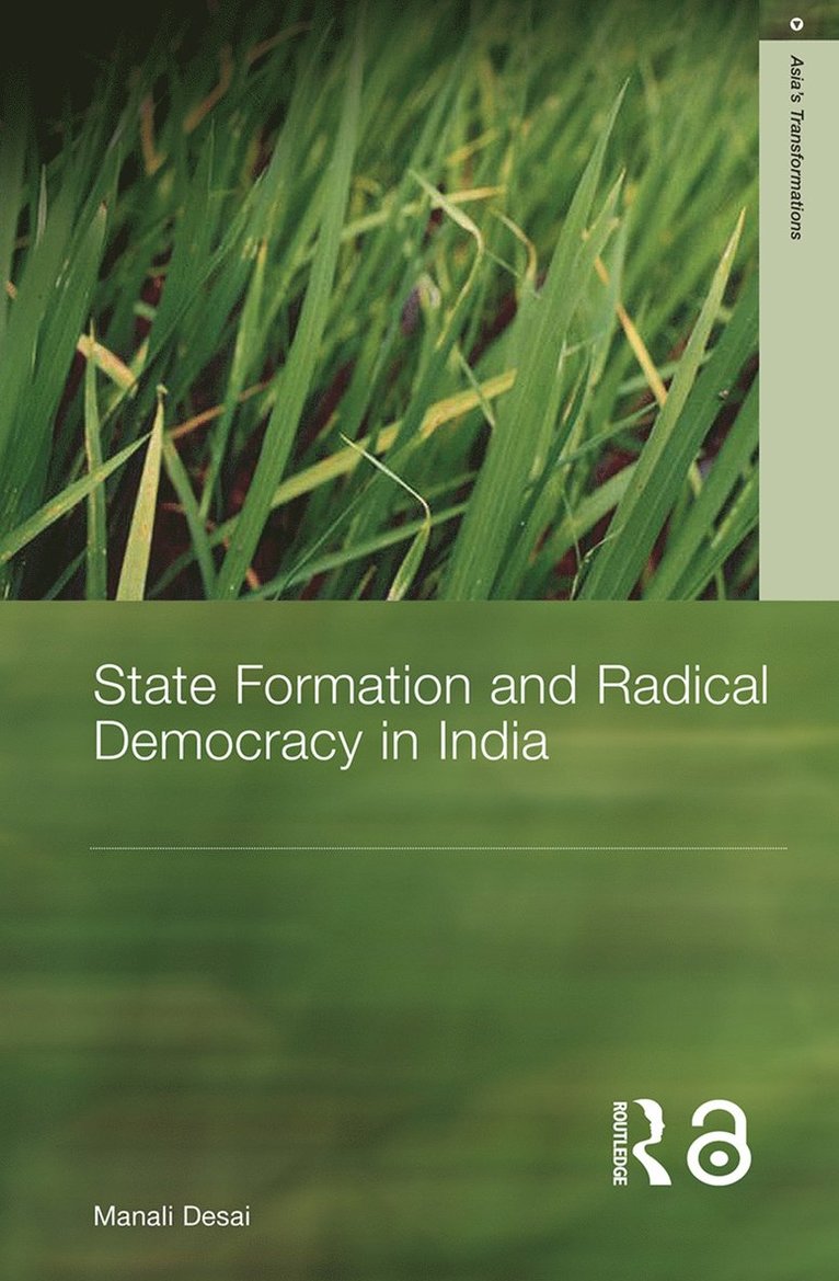 Manali Desai, UK) Desai, Manali (University of Reading - State Formation and Radical Democracy in India, Häftad