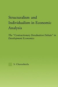 bokomslag Structuralism and Individualism in Economic Analysis