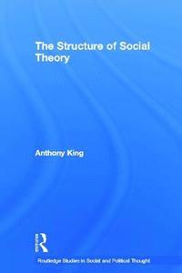 bokomslag The Structure of Social Theory