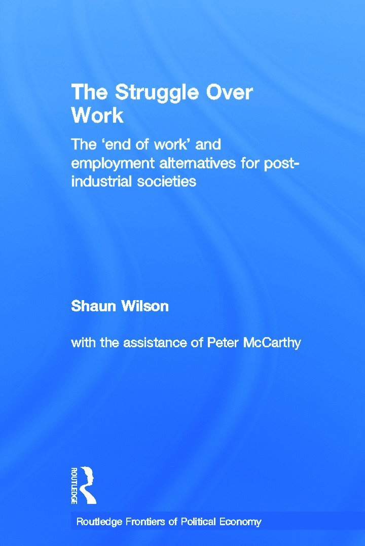 Shaun Wilson - Struggle Over Work, Häftad