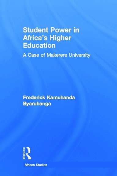 Frederick K. Byaruhanga - Student Power in Africa's Higher Education, Häftad