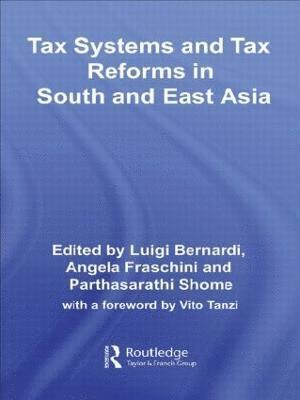 bokomslag Tax Systems and Tax Reforms in South and East Asia