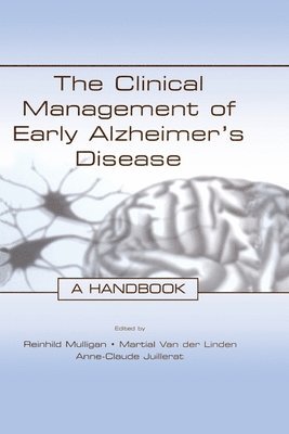 The Clinical Management of Early Alzheimer's Disease 1