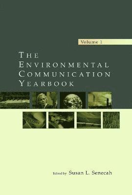 bokomslag The Environmental Communication Yearbook