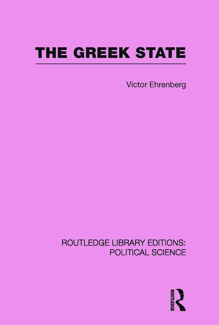 Victor Ehrenberg, UK) Ehrenberg, Victor (Stirling University - Greek State (Routledge Library Editions: Political Science Volume 23), Häftad