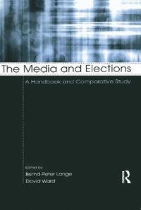 bokomslag The Media and Elections