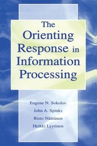 bokomslag The Orienting Response in Information Processing